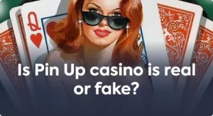 Pin Up casino: is it real or fake in India?