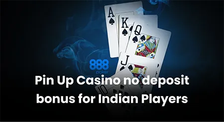 Pin Up Casino no deposit bonus for Indian Players
