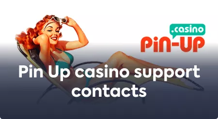 Pin Up casino support contacts