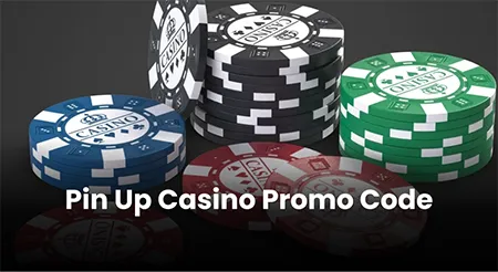 Pin Up Casino Promo Code